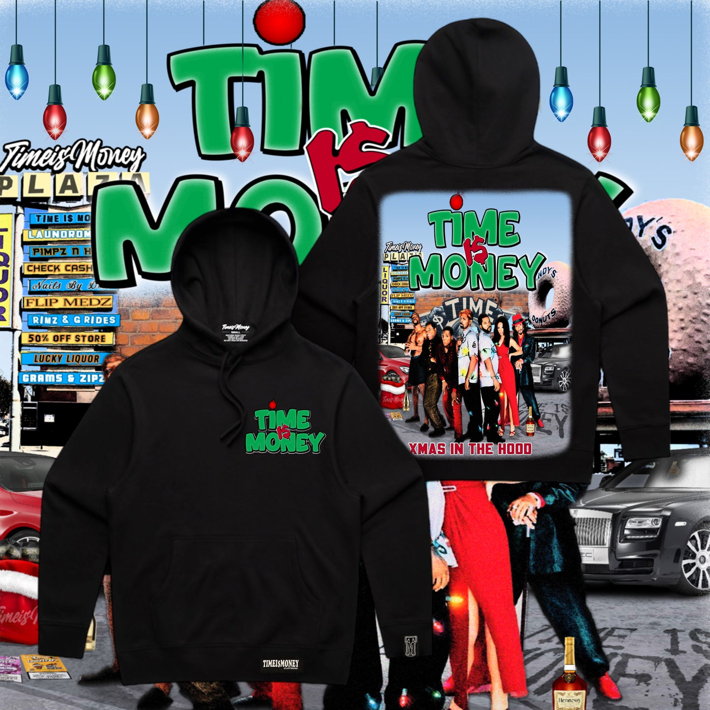 TIMEI$MONEY X MAS IN THE HOOD CHRISTMAS HOODIES NOW
AVAILABLE