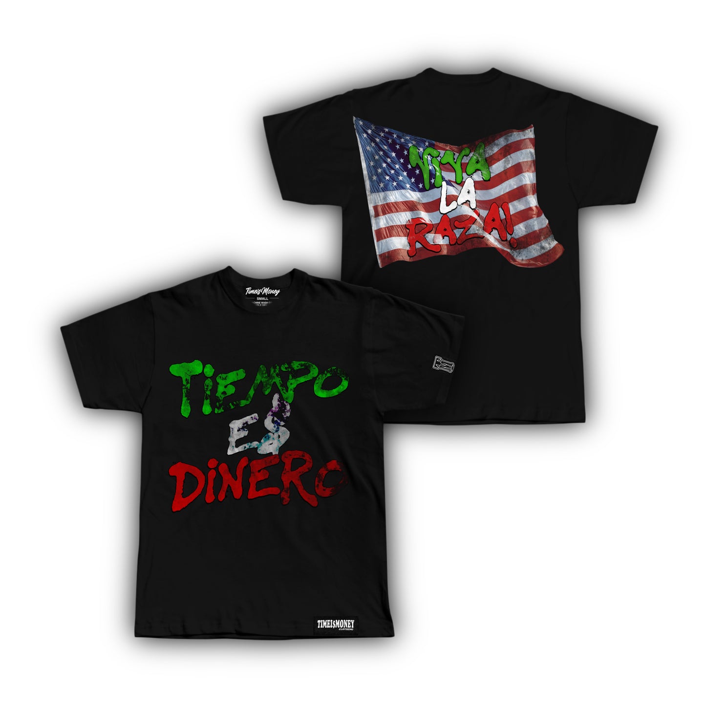TIMEI$MONEY VIVA LA RAZA SHIRTS